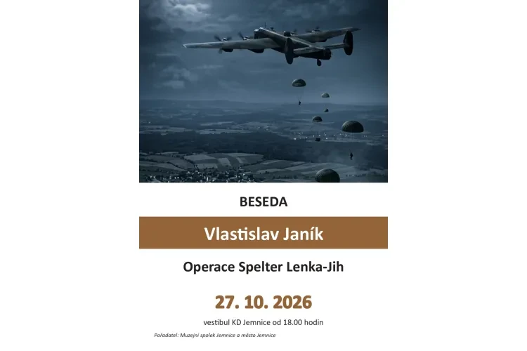 Beseda Vlastislav Janík - Operace Spelter Lenka-Jih